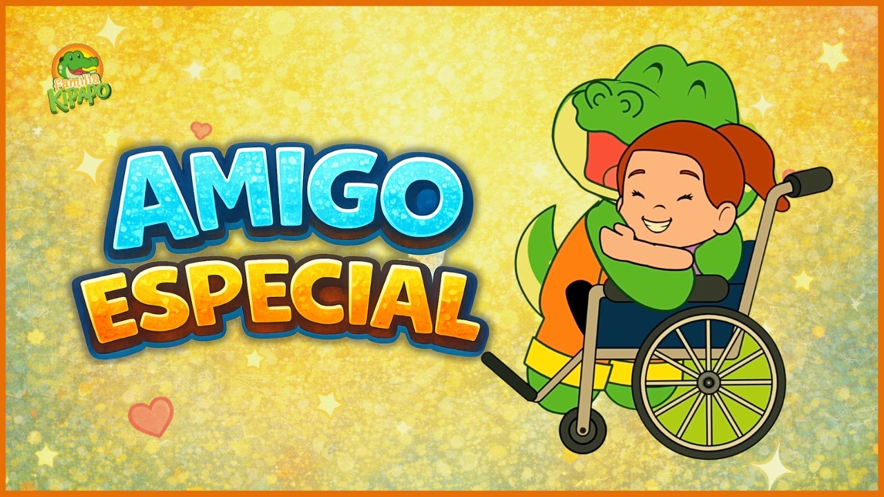Amigo Especial | Música Infantil sobre Inclusão, Respeito e Empatia | Família Kipapo (Bullying, não)