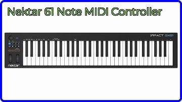 REVIEW (2025): Nektar 61 Note MIDI Controller. ESSENTIAL details.