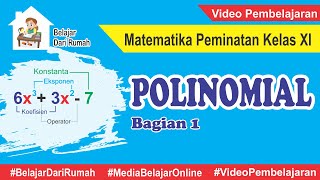 Polinomial (Bagian 1) - Pengertian dan Operasi Aljabar Polinomial Matematika Peminatan Kelas XI