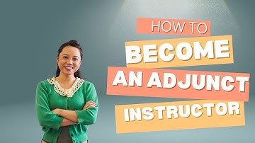 How to become an Adjunct Instructor