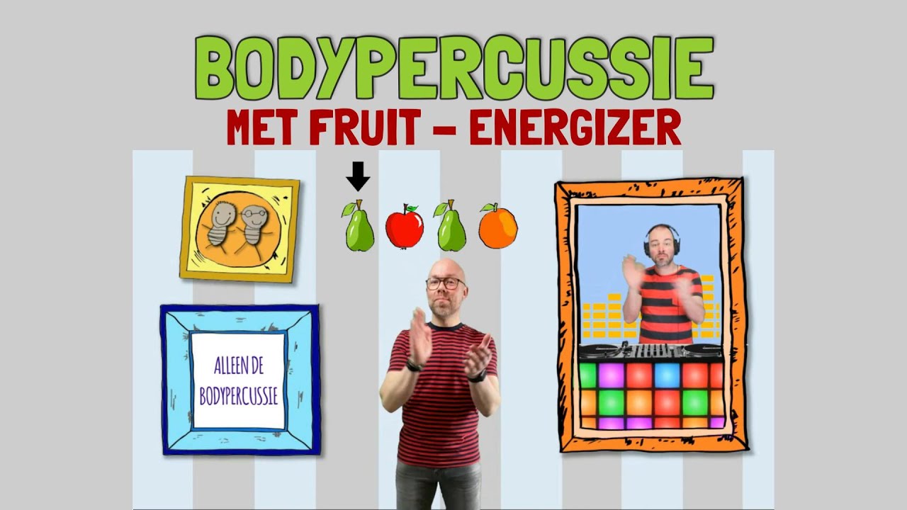 Middenbouw / bovenbouw - Energizer - Bodypercussie met fruit - Ritmes klappen - In de klas