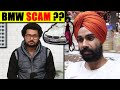 Jatt Prabhjot BMW SCAM | Why My Country My Ride? & Why Baba Luxury? | Sachai Ki Khoj