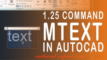 1.25 Autocad Mtext. How to use command mtext in autocad?