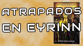 Booktrailer de "Atrapados en Eyrinn"