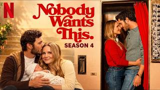 Title idea: Nobody Wants This Season 4: Will Joanne & Noah Return Release Date Update! | excited