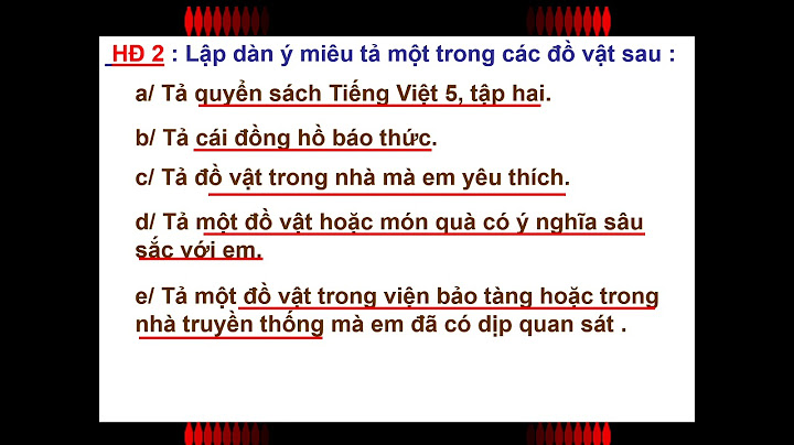 Lập dàn ý tả một đồ vật hoặc món quà có ý nghĩa sâu sắc với em ngắn