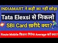 Route Mobile share latest news | Indiamart share latest news | Tata Elxsi | SBIcards share latest