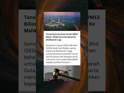 Kes saman kerajaan berkaitan tanah di Kuala Lumpur. #berita #news