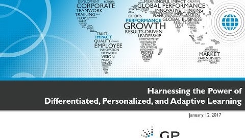 Webinar | Harnessing the Power of Differentiated, Personalized and Adaptive Learning Systems