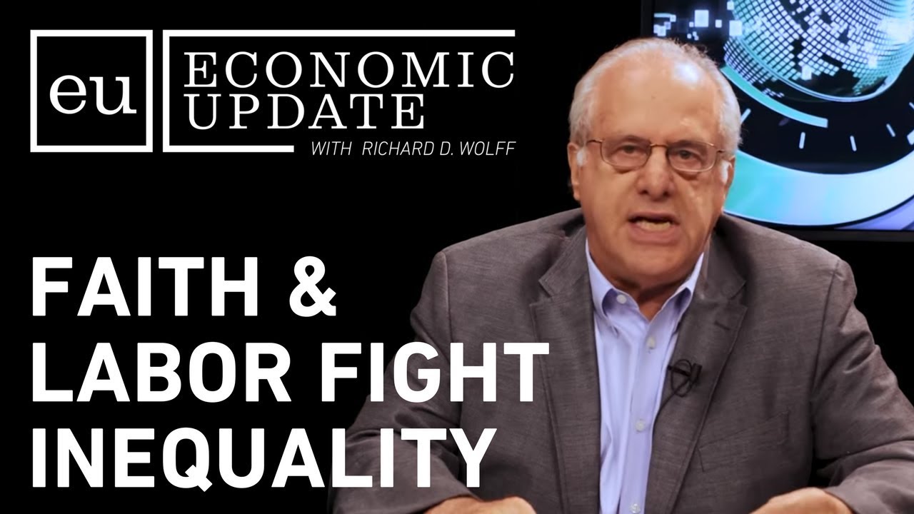 Economic Update: Faith & Labor Fight Inequality