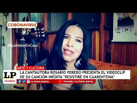 La cantautora Rosario Peredo presenta el videoclip de su canción inédita Resistiré en cuarentena