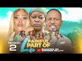 Painful part of life 2 junior pope eve esin nelly edet