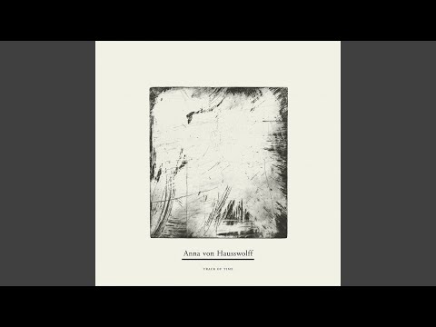 Track of Time - Anna von Hausswolff