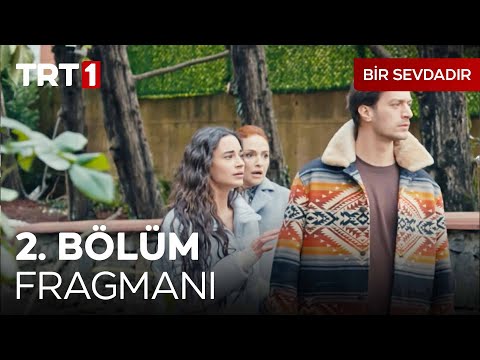 Bir Sevdadır 2. Bölüm Fragmanı | \