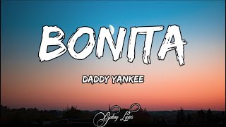 Daddy Yankee - Bonita (LETRAS) 🎵