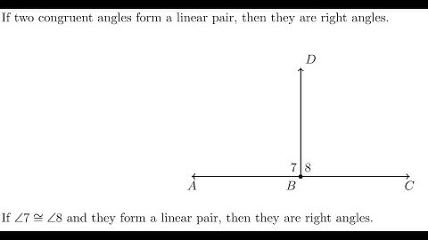 If two Congruent Angles form a Linear Pair, then they are Right Angles