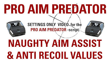 Pro Aim Predator SETTINGS VIDEO | BRAND NEW SCRIPT | Tips, Tricks and Explanations |