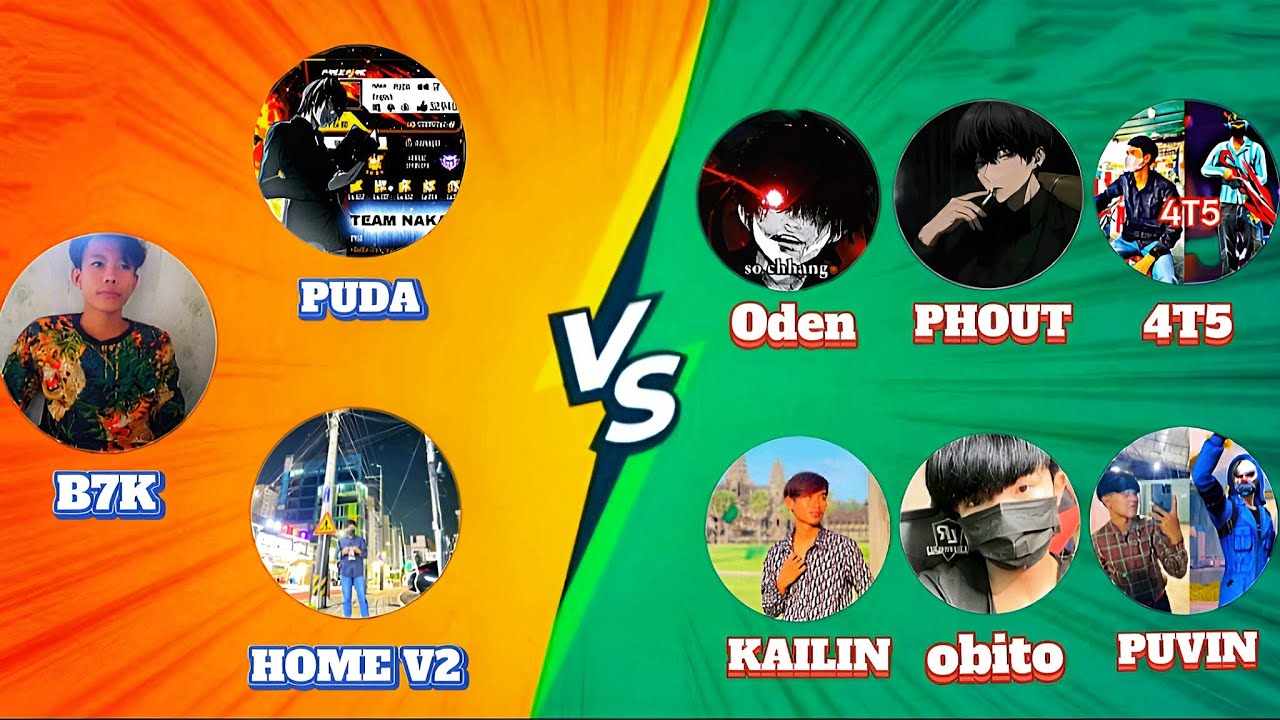 PUDA,B7K,V2 Vs ODEN, OBITO,KAILIN,PUVIN,4T5,PHOUT ពូរដាសាហាវណាស់ 💞🔥