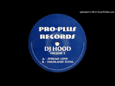 DJ Hood — DJ Hood - Spread Love