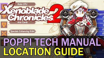 All Poppi Technical Manual Locations Guide (Xenoblade Chronicles 2)