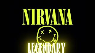 LEGENDARY NIRVANA SETLIST (OPENER)