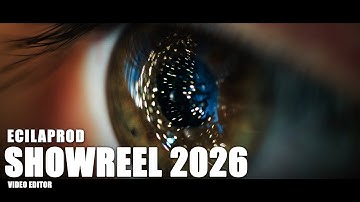 Showreel 2026 : Ecilaprod