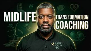 What I Discuss With My Clients | Life After 40® Midlife Transformation Coaching with Philip Blackett
