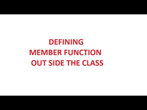 Defining member function out side the class - YouTube