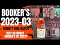 Bookers 202303 mighty fine batch bourbon review