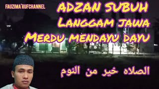 Adzan subuh langgamjawa merdu mendayuPAHkabsemarang #adzan #fauzi