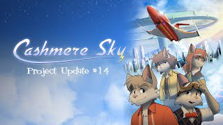 Cashmere Sky Project Update 14