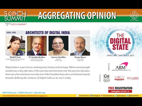 Panel: ARCHITECTS OF DIGITAL INDIA at 72nd SKOCH Summit: The Digital State | 20th March 2021