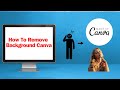 How To Remove Background In Canva
