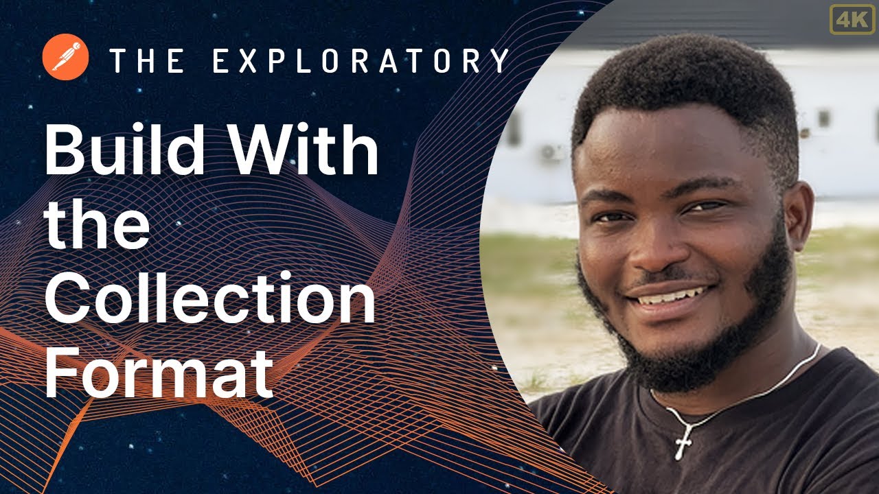 Build With the Collection Format | The Exploratory