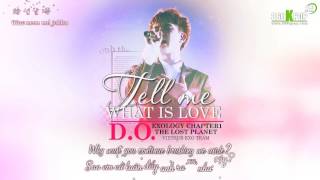 [Vietsub Engsub Kara][Audio] D.O. - Tell Me What Is Love (EXOLOGY Chapter 1 - The Lost Planet)