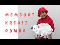 MEMBUAT KREASI DOMBA