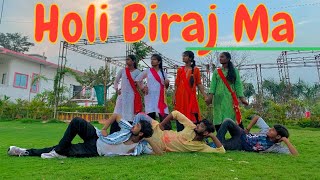 Holi Biraj Ma | Holi Dance Video | Vishal Guru Choreography