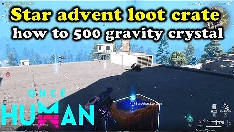 Once Human - how to get 500 gravity crystal everytime?
