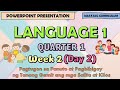 Language 1 Matatag Curriculum PowerPoint Presentation Quarter 1 Week 2 Day 2