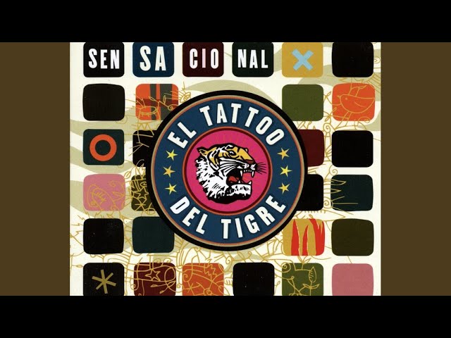 El Tattoo Del Tigre - A Man Without A Smoke