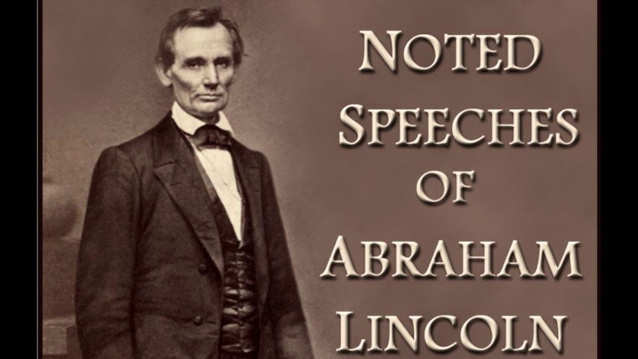 famous speeches by abraham lincoln