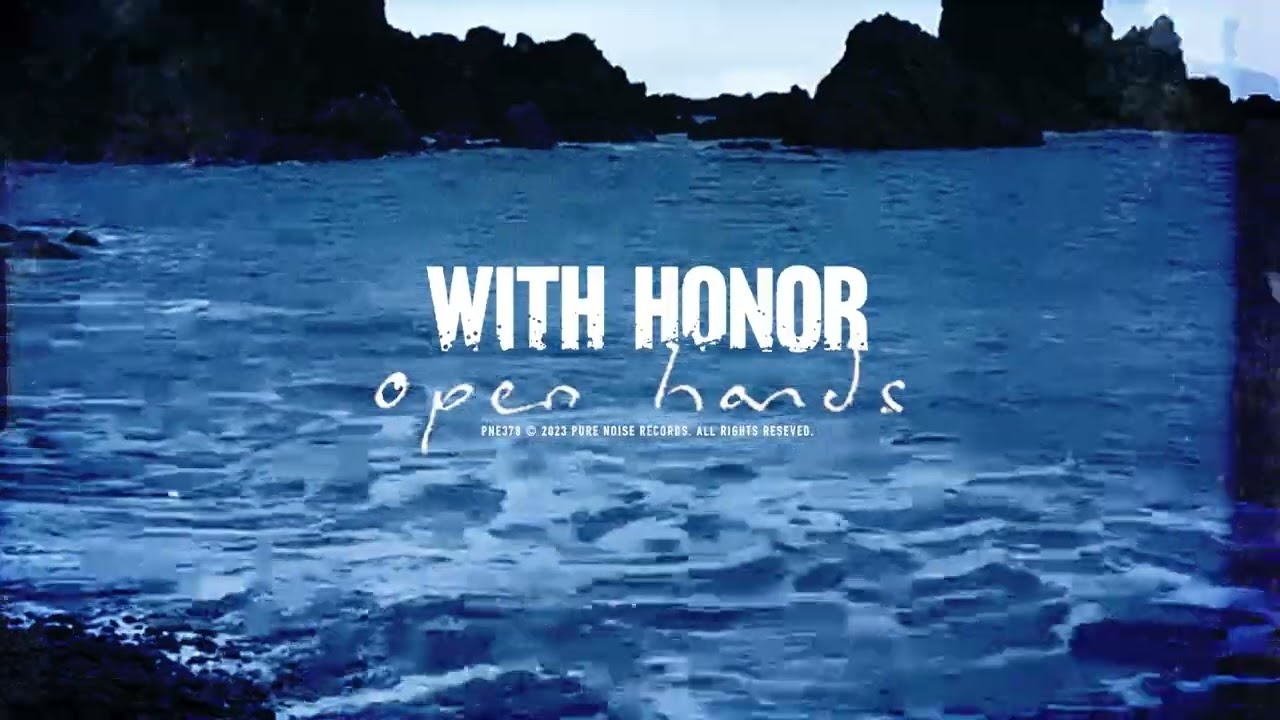 Watch With Honor "Open Hands" on YouTube Watch With Honor "Open Hands" on YouTube