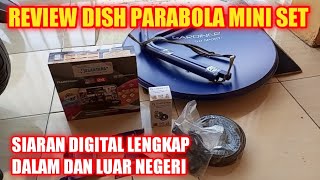 REVIEW DISH PARABOLA MINI SET, SIARAN DIGITAL LENGKAP DALAM DAN LUAR NEGERI