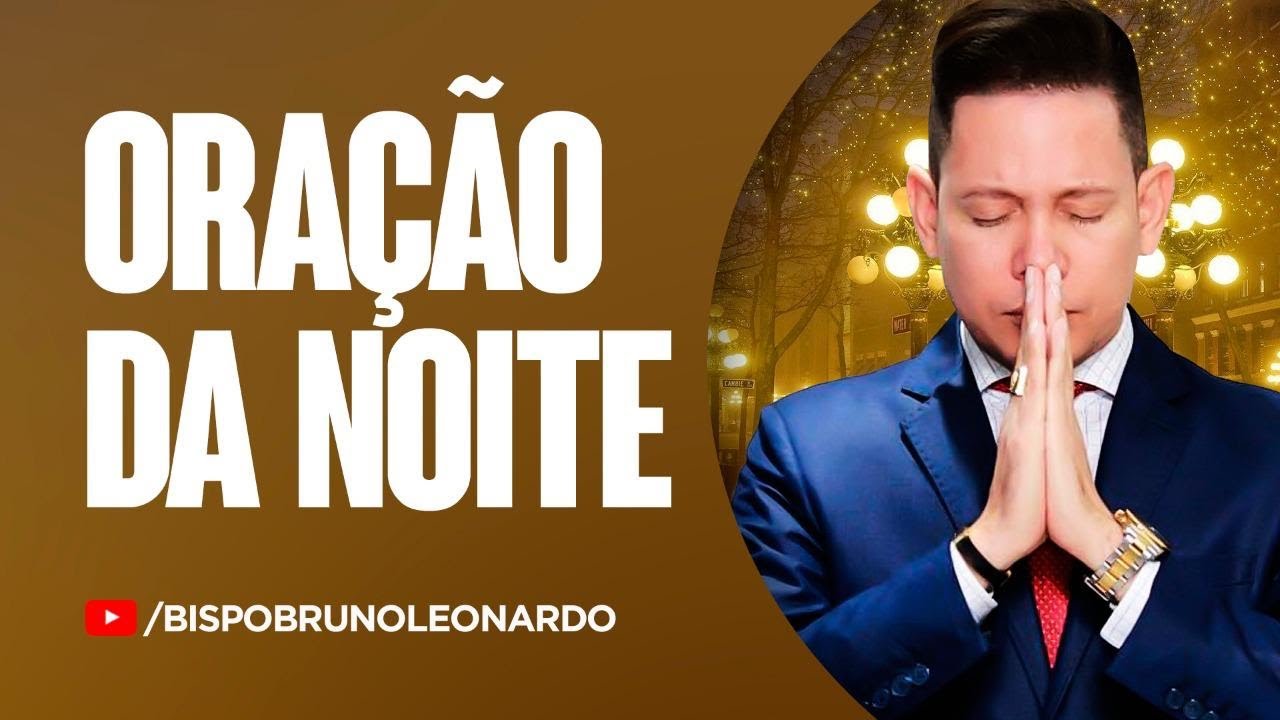 Oração da Noite Com o Salmo 91, Pt. 3 by Bispo Bruno Leonardo on   Music Unlimited