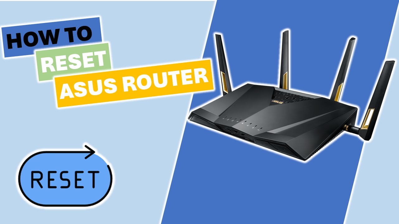 How to Reset an ASUS Router (Factory Default Settings) YouTube