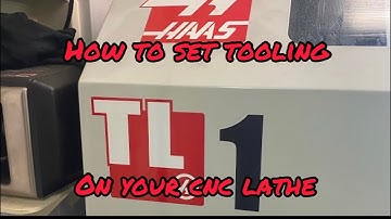 How to set tooling on your Haas TL-1 Lathe
