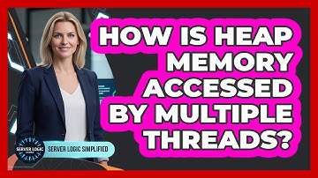 How Is Heap Memory Accessed By Multiple Threads?