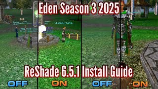 ReShade 6.5.1 Install and Settings for DAoC Eden Freeshard 2025.