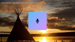 Parsa ESMAEILI-2024NBE3U Culminating Part 1 Podcast