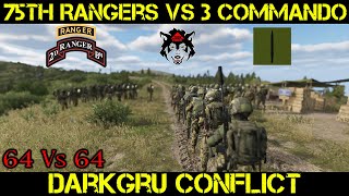 75th RANGERS Vs 3 COMMANDO On DARKGRU CONFLICT (Arma Reforger Events)